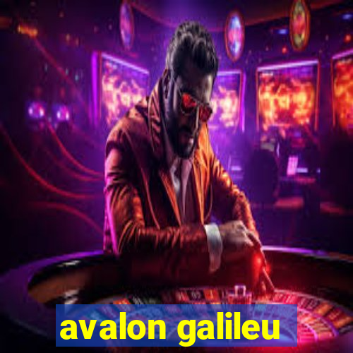 avalon galileu